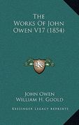 the works of john owen v17 (1854) (en Inglés)