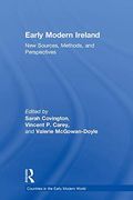Early Modern Ireland: New Sources, Methods, and Perspectives (Countries in the Early Modern World) (en Inglés)
