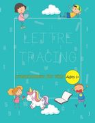 LETTRE TRACING preschooler for kids: Practice Letters for kids, child, and toddlers. Tracing Alphabet Books For Kids Ages 3-5. and coloring activity b