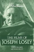 The Films of Joseph Losey Paperback (Cambridge Film Classics) (en Inglés)