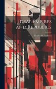 Ideal Empires and Republics (en Inglés)