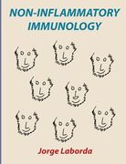 Non-Inflammatory Immunology: An introduction to the immune system and its pathologies