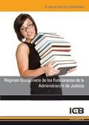 Régimen Disciplinario de los Funcionarios de la Administración de Justicia