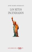 Los Mitos Incendiados