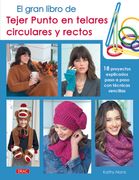 El Gran Libro de Tejer Punto en Telares Circulares y Rectos