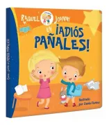 Raquel y Johnny en Adios Pañales! (Tapa dura)