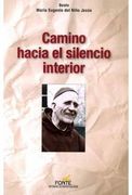 Camino Hacia el Silencio Interior