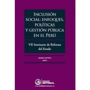 Inclusión Social: Enfoques, Políticas y Gestión Pública en el Perú (in Spanish)