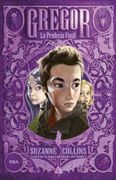 La Profecía Final: Gregor v (Ficcion Juvenil)