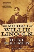 The Murder of Willie Lincoln: A Novel (John Hay Mystery)