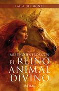 Mis Encuentros con el Reino Animal Divino