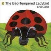 The Bad - Tempered Ladybird (en Inglés)