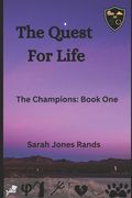 The Quest For Life (en Inglés)