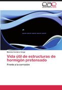 vida til de estructuras de hormig n pretensado