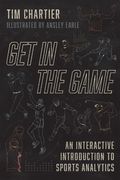 Get in the Game: An Interactive Introduction to Sports Analytics (en Inglés)