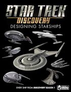 Star Trek: Designing Starships Volume 4: Discovery (en Inglés)