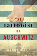 The Tattooist of Auschwitz: Based on the Powerful True Story of Lale Sokolov (en Inglés)