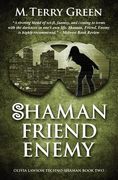 shaman, friend, enemy (en Inglés)