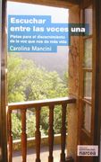 Escuchar Entre las Voces Una. Pistas Para el Discernimiento de la voz que nos da más Vida
