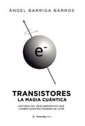 Transistores: La Magia Cuántica