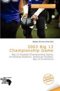2003 big 12 championship game (en Inglés)