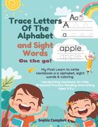 Trace Letters Of The Alphabet and Sight Words on the go: My First Learn to Write Workbook a-z alphabet, sight words & coloring. Handwriting Workbook f (en Inglés)
