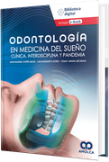 Odontología en medicina del sueño clínica, interdisciplina y pandemia. Incluye e-book