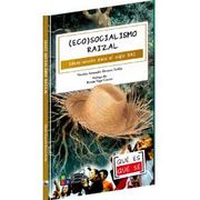 (Eco) Socialismo Raizal. Ideas–acción para el siglo XXI