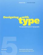Designing With Type, 5th Edition: The Essential Guide to Typography: With Online Resource (en Inglés)