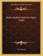 Baldo Studiato Nelle Sue Opere (1900) (en Italiano)