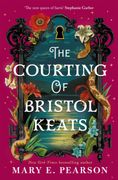 The Courting of Bristol Keats (en Inglés)