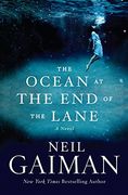 the ocean at the end of the lane (en Inglés)