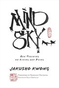 Mind Sky: Zen Teaching on Living and Dying (en Inglés)