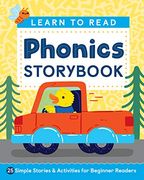 Learn to Read: Phonics Storybook: 25 Simple Stories & Activities for Beginner Readers (en Inglés)