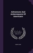 Adventures And Achievements Of Americans (en Inglés)