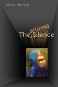 The Screaming Silence 