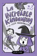 La increíble Kindambum y la fiesta fantasmagicosa