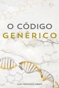 O Codigo Generico (Ebook) (en Portugués)