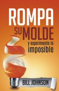 Rompa su molde y experimente lo imposible
