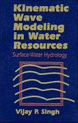 kinematic wave modeling in water resources, surface-water hydrology