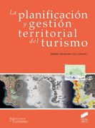 La Planificacion y Gestion Territorial del Turismo