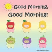 Good Morning, Good Morning! (en Inglés)