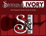 Strings and Ivory: The Exhaustive Book of Scales and Modes (en Inglés)