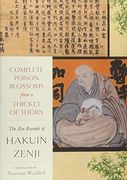 Complete Poison Blossoms From a Thicket of Thorn: The zen Records of Hakuin Ekaku (en Inglés)