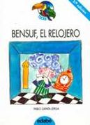 Bensuf, el relojero (Tucan Azul)
