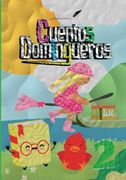 Cuentos Domingueros 2: Antología de Cuentos Ganadores del Segundo Certamen Internacional de Literatura Infantil " Cuentos Domingueros"
