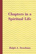 Chapters in a Spiritual Life (en Inglés)