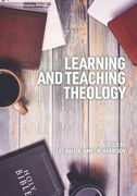Learning and Teaching Theology (en Inglés)