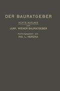 Der Bauratgeber de Junk; Herzka(Springer Verlag Gmbh) (en Alemán)