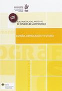 España, Democracia y Futuro (Monografías)